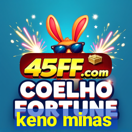 keno minas